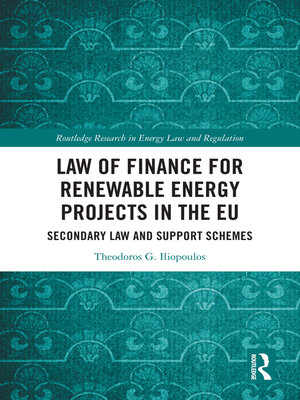 cover image of Law of Finance for Renewable Energy Projects in the EU